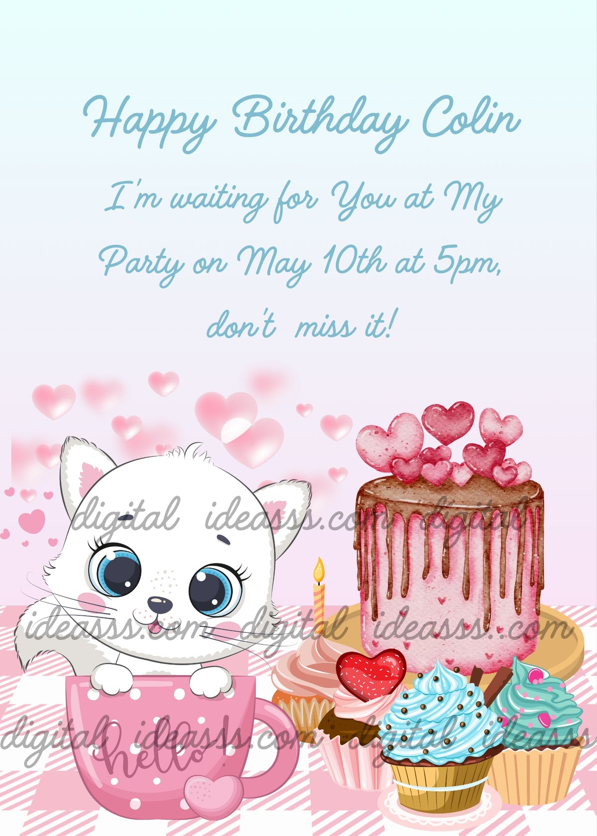 A cute white kawaii kitten with big blue eyes sitting inside a pink cup with white polka dots and the word hello, next to a tall chocolate drip cake topped with pink hearts, and four colorful cupcakes in teal and pink with a candle, on a soft blue-to-peach gradient background with floating pink hearts — birthday card for children aged 1 to 9