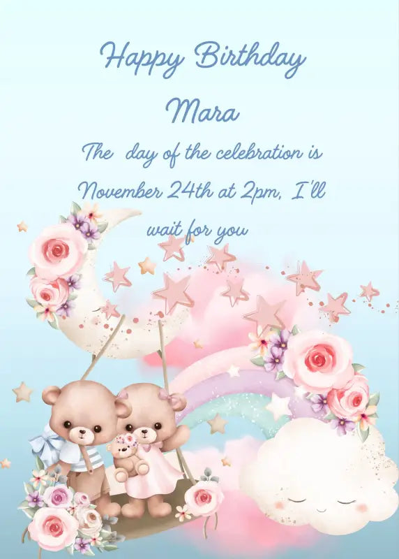 Two cute teddy bears with a flowery swing attached to the moon. A rainbow of flowers and stars. Printable birthday card for kids 1-8.