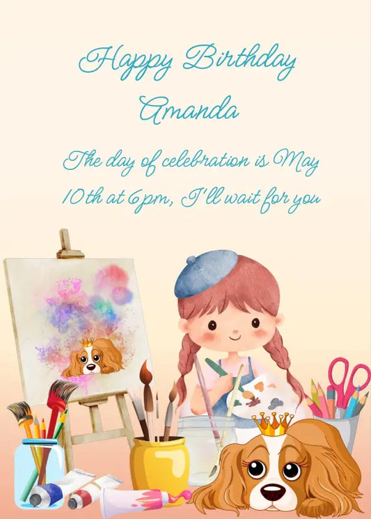 Little girl with colors and brushes draws a portait of her dog. Printable birthday card for girls 5-12.