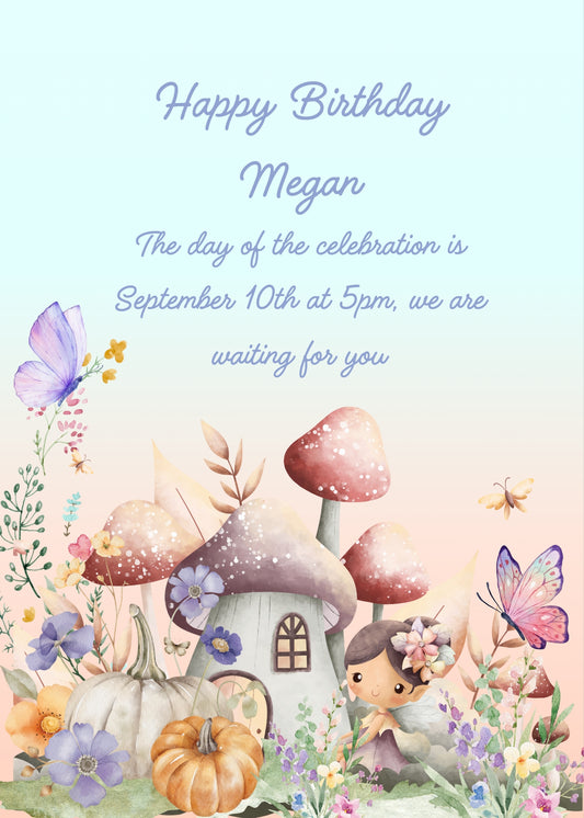 A flowery meadow, with colorful pumpkins butterflies, a mushroom-shaped  house and a little fairy. Printable birthday card for girls 6-12.