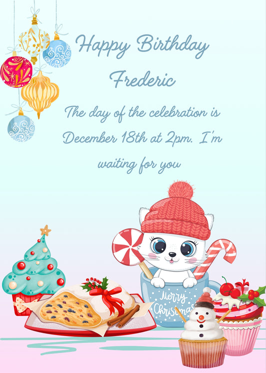 The little cat Trilly, with a red hat inside a cup, among the Christmas sweets. Printable birthday Christmas card for 
kids 1-9.