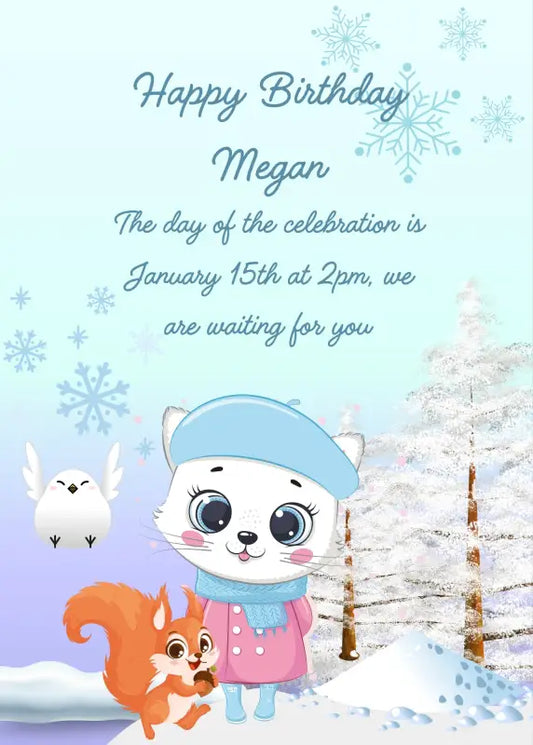 Kitten Trilly, in winter clothes is in a snowy forest. Next to her a little smiling squirrel. Printale birthday card for kids 1-9.